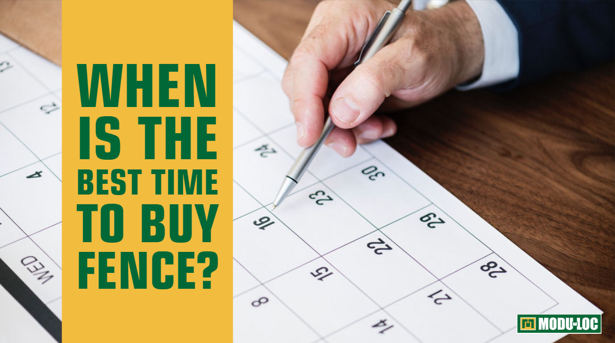 When is the best time to buy fence?